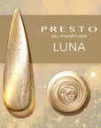 PRESTO Gel Magnétique - GX03 - Luna