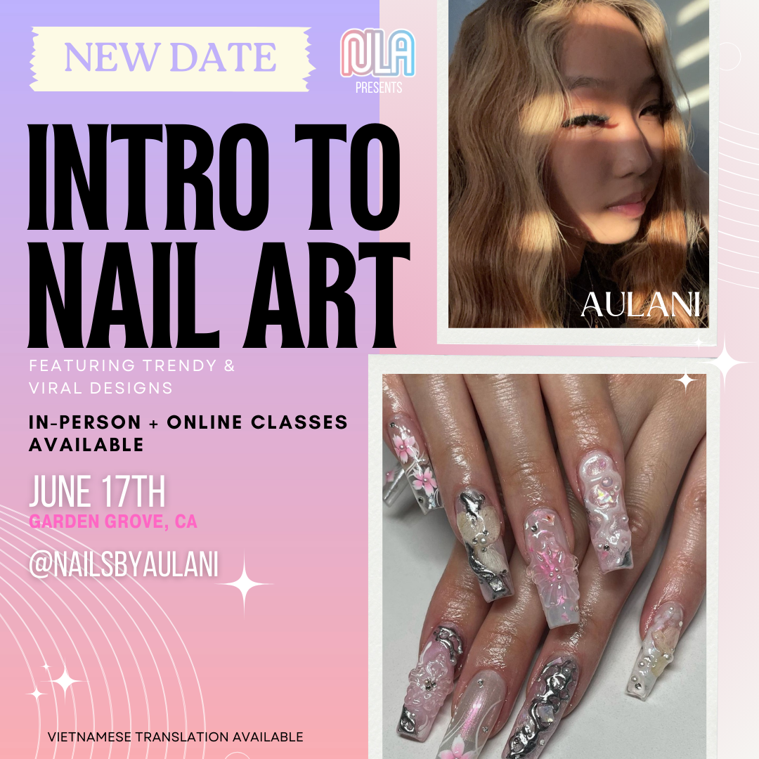 Intro to Nail Art with Aulani [Beginners]- [06/17/24] [A.M.] [Online][KIT]