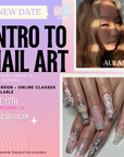 Intro to Nail Art with Aulani [Beginners]- [06/17/24] [A.M.] [In-Person][KIT]